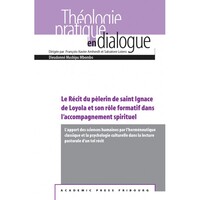 Picture of Le Récit du pèlerin de saint Ignace de Loyola et son rôle formatif dans l'accompagnement spirituel