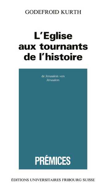 Picture of L'Eglise aux tournants de l'histoire