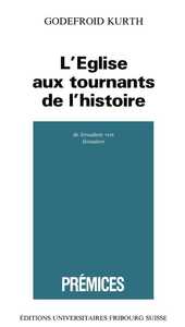 Picture of L'Eglise aux tournants de l'histoire