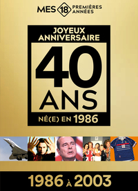 Picture of Mes 18 premières années 1986 (1986 à 2003) - Édition limitée