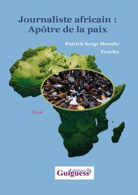 Picture of Journaliste africain :  Apôtre de la paix