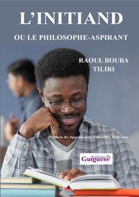 Picture of L’INITIAND OU LE PHILOSOPHE-ASPIRANT
