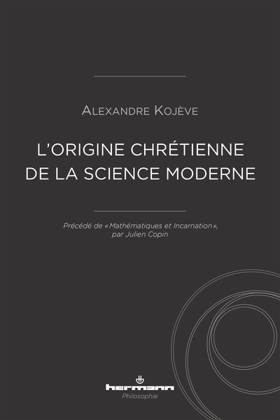Image de L'origine chrétienne de la science moderne