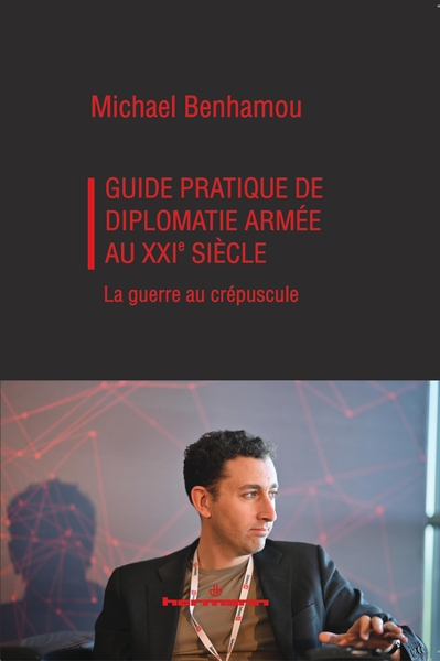 Image de Guide pratique de diplomatie armée au XXIe siècle