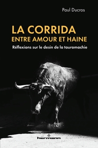 Image de La corrida, entre amour et haine