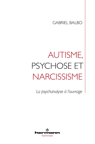 Image de Autisme, psychose et narcissisme