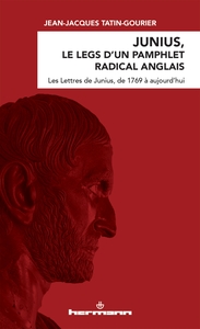 Picture of Junius, le legs d'un pamphlet radical anglais