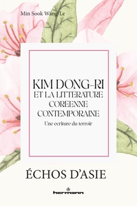 Image de Kim Dong-ri (1913-1995) et la littérature coréenne contemporaine