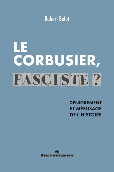 Picture of Le Corbusier fasciste ?