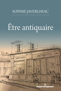 Picture of Etre antiquaire