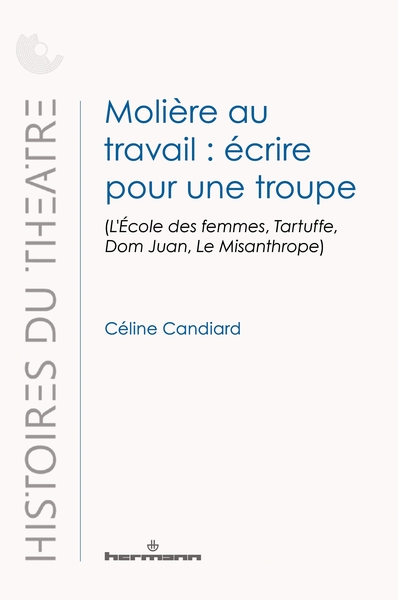 Picture of Molière au travail : écrire pour une troupe
