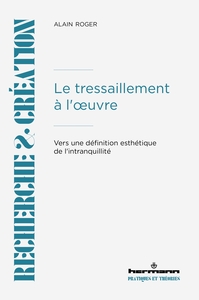 Picture of Le tressaillement à l'oeuvre