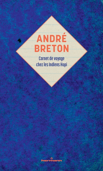 Picture of André Breton : carnet de voyage chez les Indiens Hopi