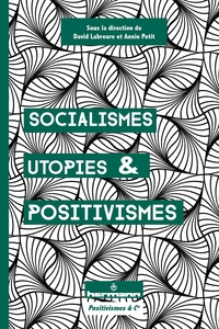 Picture of Socialismes, utopies et positivismes