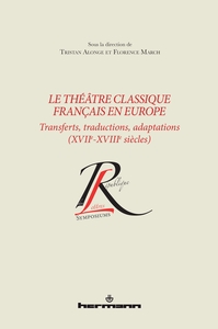 Image de Le théâtre classique français en Europe