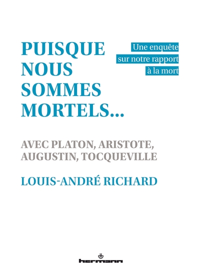 Image de Puisque nous sommes mortels...