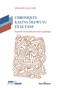 Picture of Chroniques Kali'na Tlewuyu en Guyane