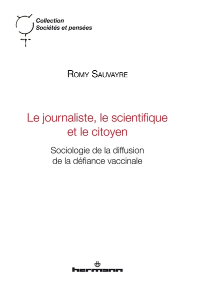 Picture of Le journaliste, le scientifique et le citoyen