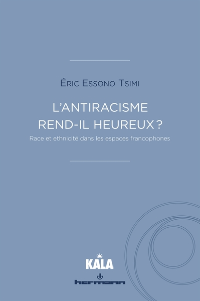 Picture of L'antiracisme rend-il heureux ?