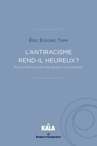Picture of L'antiracisme rend-il heureux ?