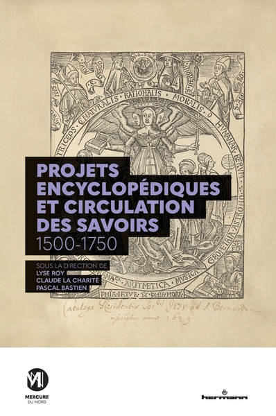 Picture of Projets encyclopédiques et circulations des savoirs, 1500-1750
