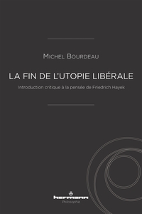 Image de La fin de l'utopie libérale