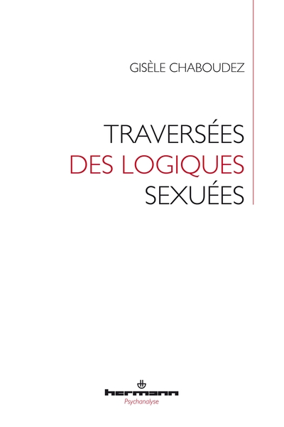 Picture of Traversées des logiques sexuées