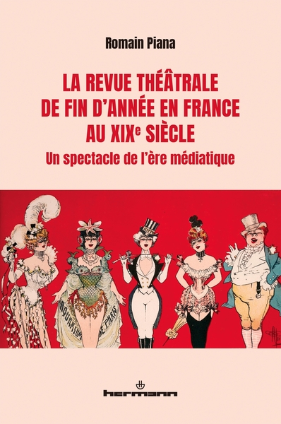 Image de La revue théâtrale de fin d'année en France au XIXe siècle