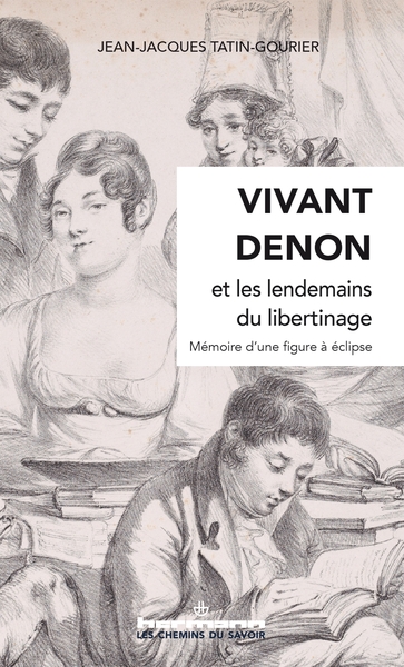 Image de Vivant Denon et les lendemains du libertinage