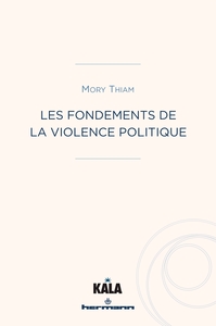 Image de Les fondements de la violence politique