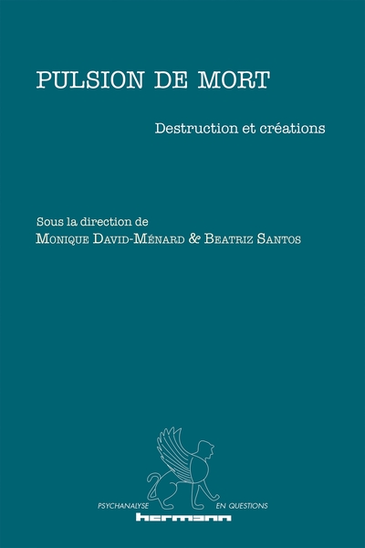 Picture of Pulsion de mort : destruction et créations