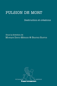 Picture of Pulsion de mort : destruction et créations