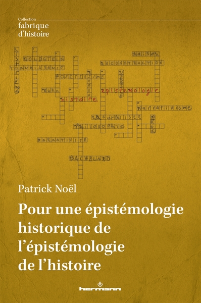 Image de Pour une épistémologie historique de l'épistémologie de l'histoire