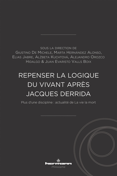 Image de Repenser la logique du vivant après Jacques Derrida
