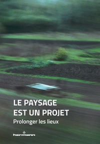 Image de Le paysage est un projet
