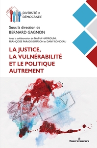 Picture of La justice, la vulnérabilité et le politique autrement