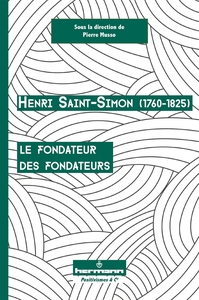 Image de Henri Saint-Simon (1760-1825), le fondateur des fondateurs