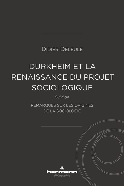 Image de Durkheim et la (re)naissance du projet sociologique