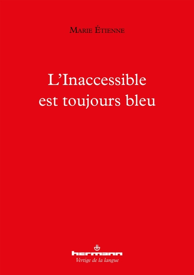 Picture of L'Inaccessible est toujours bleu