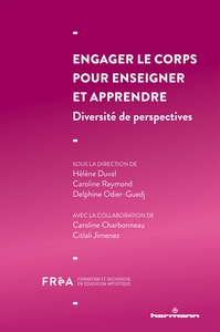 Picture of Engager le corps pour enseigner et apprendre