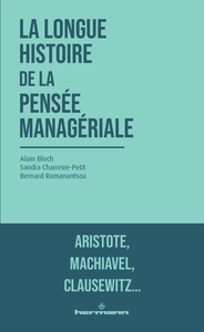 Image de La grande histoire de la pensée managériale