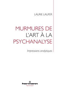Image de Murmures de l'art à la psychanalyse