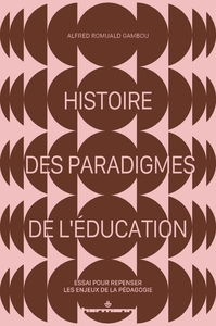 Image de Histoire des paradigmes de l'éducation