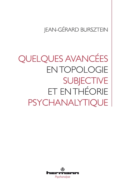 Picture of Quelques avancées en topologie subjective et en théorie psychanalytique