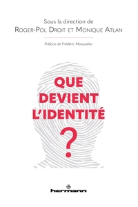 Picture of Que devient l'identité?