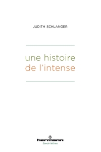 Image de Une histoire de l'Intense