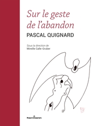 Picture of Sur le geste de l'abandon