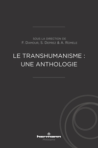 Image de Le transhumanisme : une anthologie