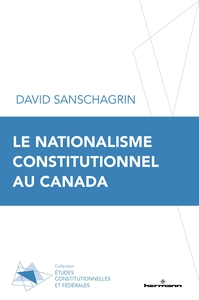 Picture of Le nationalisme constitutionnel au Canada