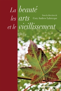 Picture of La beauté, les arts et le vieillissement